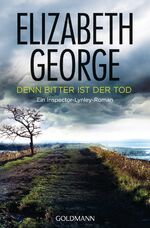 Elizabeth George: Denn Bitter ist der To Elizabeth George: Denn Bitter ist der To