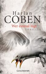 ISBN 9783442480845: Wer einmal lügt