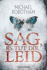 ISBN 9783442481934: Sag, es tut dir leid