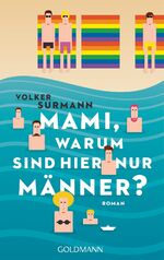 ISBN 9783442482078: Mami, warum sind hier nur Männer? – Roman