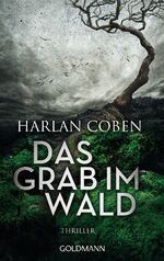 ISBN 9783442482665: Das Grab im Wald