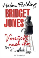 ISBN 9783442482672: Bridget Jones - Verrückt nach ihm