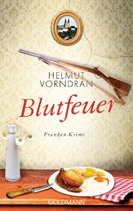 ISBN 9783442483068: Blutfeuer: Franken-Krimi - Kommissar Haderlein 2