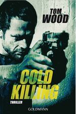 ISBN 9783442484256: Cold Killing