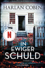 ISBN 9783442484669: In ewiger Schuld - Thriller - Jetzt auch als Netflix-Serie