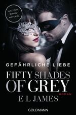 ISBN 9783442485277: Fifty Shades of Grey - Gefährliche Liebe