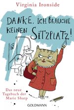 ISBN 9783442485994: Danke, ich brauche keinen Sitzplatz! - Das neue Tagebuch der Marie Sharp