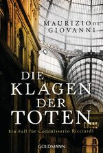 ISBN 9783442486380: Die Klagen der Toten - Ein Fall für Commissario Ricciardi 7