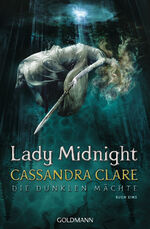 ISBN 9783442487042: Lady Midnight - Die Dunklen Mächte 1