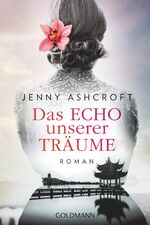 ISBN 9783442488018: Das Echo unserer Träume – Roman