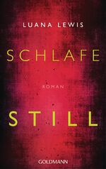 ISBN 9783442488445: Schlafe still – Roman