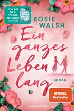 ISBN 9783442488506: Ein ganzes Leben lang: Roman Roman