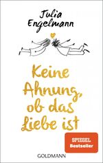 ISBN 9783442488544: Keine Ahnung, ob das Liebe ist - Poetry