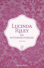 Die Mitternachtsrose: Roman - Limitierte Die Mitternachtsrose: Roman - Limitierte