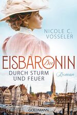 ISBN 9783442489312: Die Eisbaronin – Durch Sturm und Feuer Roman