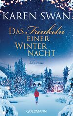 ISBN 9783442489329: Das Funkeln einer Winternacht – Roman