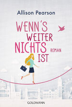 ISBN 9783442490097: Wenn’s weiter nichts ist – Roman