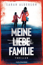 ISBN 9783442490196: Meine Liebe Familie - Thriller - bk738