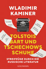 ISBN 9783442490233: Tolstois Bart und Tschechows Schuhe – Streifzüge durch die russische Literatur