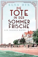 ISBN 9783442490349: Die Tote in der Sommerfrische - Ein Seebad-Krimi