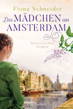 ISBN 9783442490363: Das Mädchen aus Amsterdam - Historischer Roman - bk2138