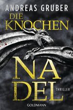 ISBN 9783442490714: Die Knochennadel – Thriller