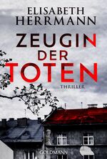 ISBN 9783442490738: Zeugin der Toten – Thriller