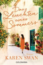 ISBN 9783442490813: Das Leuchten eines Sommers – Roman