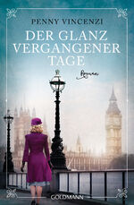 ISBN 9783442490899: Der Glanz vergangener Tage