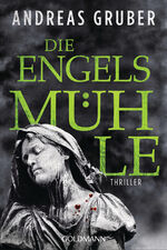 ISBN 9783442490974: Die Engelsmühle – Thriller