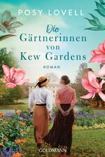 ISBN 9783442491667: Die Gärtnerinnen von Kew Gardens – Roman