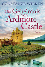 ISBN 9783442492039: Das Geheimnis von Ardmore Castle.