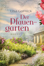 ISBN 9783442492183: Der Pfauengarten, Roman (TB)