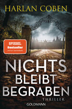 ISBN 9783442493517: Nichts bleibt begraben – Thriller