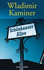 Wladimir Kaminer: Schönhauser Allee - SI Wladimir Kaminer: Schönhauser Allee - SI