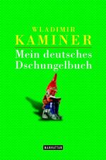 ISBN 9783442545544: Mein deutsches Dschungelbuch