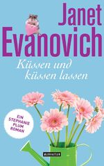 ISBN 9783442547111: Küssen und küssen lassen - Ein Stephanie-Plum-Roman