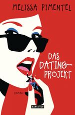 ISBN 9783442547630: Das Dating-Projekt