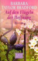 ISBN 9783442552894: Auf den Flügeln der Hoffnung - Barbara Taylor Bradford