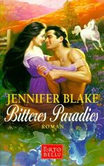 Jennifer Blake, Sabine Ivanovas: Bittere Jennifer Blake, Sabine Ivanovas: Bittere