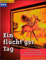 ISBN 9783442700509: Ein flücht'ger Tag, Hörkassette WDR Krimireihe