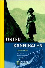 ISBN 9783442711758: Unter Kannibalen