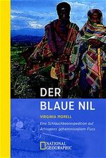 ISBN 9783442711857: Der blaue Nil : eine Schlauchbootexpedition auf Äthiopiens geheimnisvollen Fluss