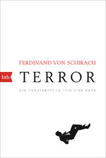 ISBN 9783442714964: Terror - Ein Theaterstück und eine Rede - bk700/1