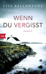 ISBN 9783442715251: Wenn du vergisst  (u3t]