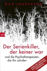 ISBN 9783442715664: Der Serienkiller, der keiner war - - und die Psychotherapeuten, die ihn schufen (ehemaliges Büchereiexemplar, GUTER Zustand)