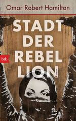 ISBN 9783442716838: Stadt der Rebellion