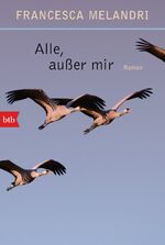 ISBN 9783442716869: Alle außer mir: Roman