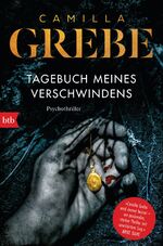 ISBN 9783442718818: Tagebuch meines Verschwindens – Psychothriller