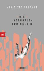 ISBN 9783442719730: Die Hochhausspringerin